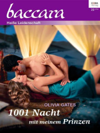 Gates Olivia — 1001 Nacht mit meinem Prinzen