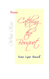 Russell, Kara Lynn — Catching the Bouquet