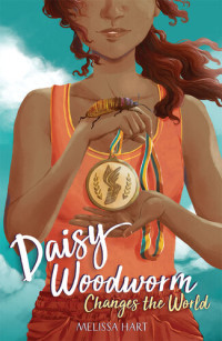Melissa Hart — Daisy Woodworm Changes the World