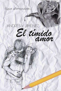 Andrés V. Jiménez — El tímido Amor