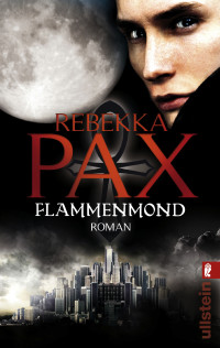 Rebekka Pax — Flammenmond