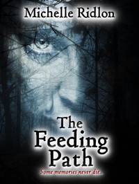 Ridlon Michelle — The feeding path