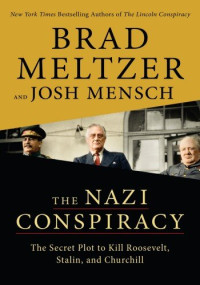 Brad Meltzer — The Nazi Conspiracy