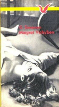 Georges Simenon — Maigret Vichyben