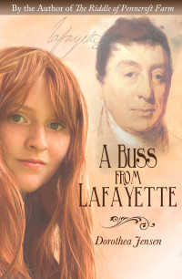 Jensen Dorothea — A Buss from Lafayette