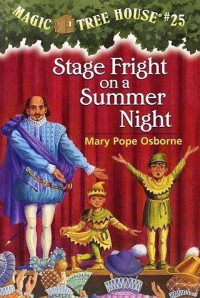 Osborne, Mary Pope — Stage Fright on A Summer Night