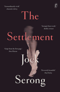 Jock Serong — The Settlement
