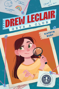 Katryn Bury — Drew Leclair Gets a Clue