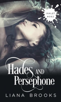 Liana Brooks — Hades And Persephone