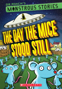 Roach Dr — The Day the Mice Stood Still