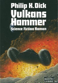 Philip K. Dick — Vulkans Hammer