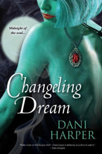 Harper Dani — Changeling Dream
