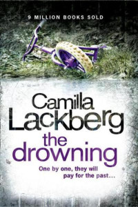 Camilla Läckberg — The Drowning - Fjällbacka/ Patrik Hedstrom #06