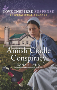 Dana R. Lynn — Amish Cradle Conspiracy