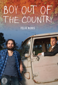 Nobis Felix — Boy Out of the Country