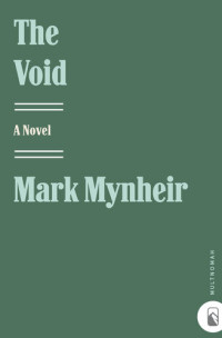 Mark Mynheir — The Void