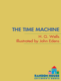 Wells, H G — The Time Machine