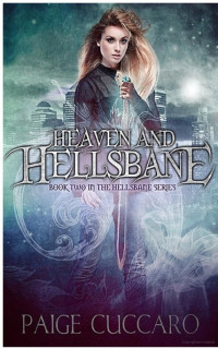 Cuccaro Paige — Heaven and Hellsbane
