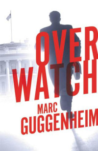 Guggenheim Marc — Overwatch