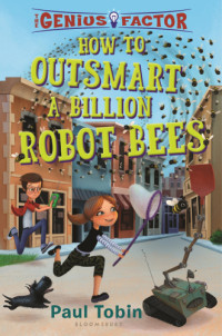 Tobin Paul — How to Outsmart a Billion Robot Bees