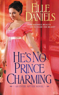 Daniels Elle — He's No Prince Charming