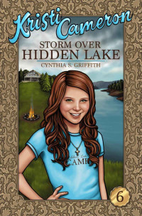 Griffith, Cynthia S — Storm Over Hidden Lake