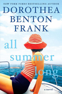Frank, Dorothea Benton — All Summer Long