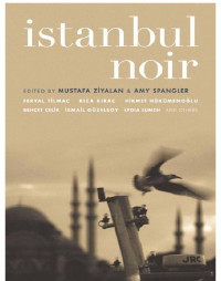 Ziyalan Mustafa; Spangler Amy — Istanbul Noir