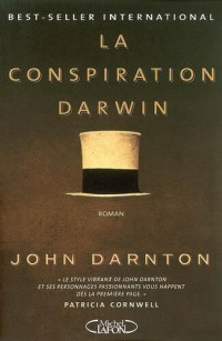 John Darnton — La conspiration Darwin