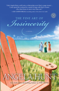 Angela Hunt — The Fine Art of Insincerity