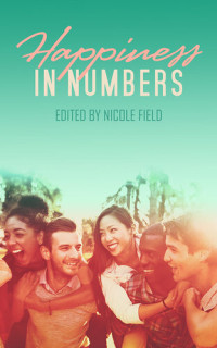 Nicole Field (editor) — Happiness in Numbers