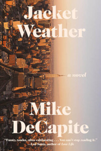 Mike DeCapite — Jacket Weather