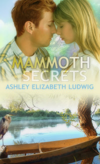 Ludwig, Ashley Elizabeth — Mammoth Secrets