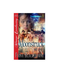 Blackthorne Fiona — Moonstruck