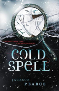 Pearce Jackson — Cold Spell (Fairytale Retellings #4)