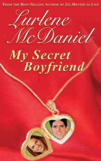 McDaniel Lurlene — My Secret Boyfriend
