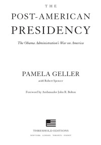 Geller Pamela; Geller Robert — Post-American Presidency