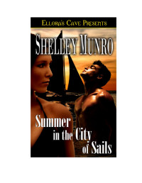 Munro Shelley — Summer in the City of Sails