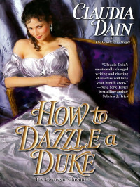 Dain Claudia — How to Dazzle a Duke