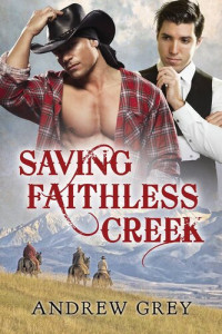 Andrew Grey — Saving Faithless Creek