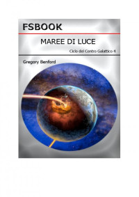 Gregory Benford — Maree di luce