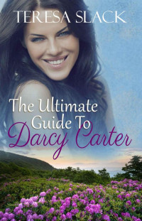 Slack Teresa — The Ultimate Guide to Darcy Carter