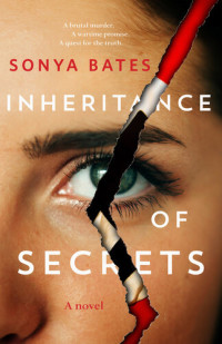 Sonya Bates — Inheritance of Secrets