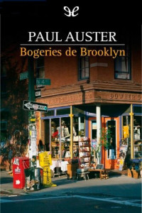 Paul Auster — Bogeries de Brooklyn
