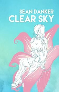 Sean Danker — Clear Sky
