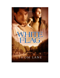 Lane Thom — White Flag