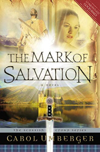 Umberger Carol — The Mark of Salvation