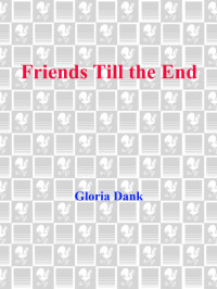 Dank Gloria — Friends till the End