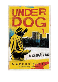 Markus Zusak — A kispályás