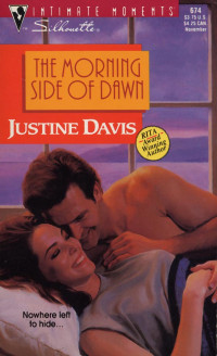 Davis Justine — THE MORNING SIDE OF DAWN